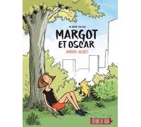 Éditions du tiroir Margot et Oscar - Jardin secret