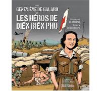 Éditions du Triomphe Geneviève De Galard Et Les Héros De Dien Bien Phu