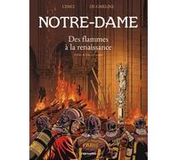 Éditions du Triomphe Le vent de l'histoire - Notre-Dame des flammes à la Renaissance