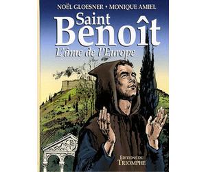 Éditions du Triomphe saint benoît : l'âme de l'europe