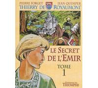 Éditions du Triomphe Thierry de Royaumont tome 1