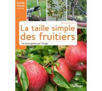 ÉDITIONS EUGEN ULMER-Livre La taille simple des fruitiers aux Éditions Ulmer - 118 pages