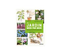 ÉDITIONS EUGEN ULMER-Livre Le jardin mois par mois aux Éditions Ulmer - 158 pages