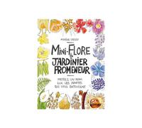 ÉDITIONS EUGEN ULMER-Livre Mini-Flore du jardinier promeneur aux Éditions Ulmer - 144 pages