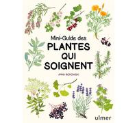 ÉDITIONS EUGEN ULMER-Livre Mini-Guide des plantes qui soignent aux Éditions Ulmer - 144 pages