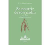ÉDITIONS EUGEN ULMER-Livre Se nourrir de son jardin aux Éditions Ulmer - 171 pages