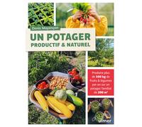 ÉDITIONS EUGEN ULMER-Livre Un potager productif et naturel aux Éditions Ulmer - 224 pages