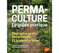 ÉDITIONS EUGEN ULMER-Permaculture. Le Guide Pratique 320 pages Éditions Eugen ULMER
