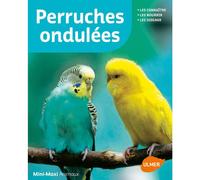 ÉDITIONS EUGEN ULMER-Perruches Ondulées Mini Maxi 64 pagesÉditions Eugen ULMER