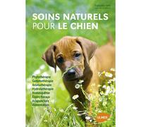 ÉDITIONS EUGEN ULMER-Soins Naturels pour le Chien 176 pages Éditions Eugen ULMER
