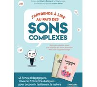 Éditions Eyrolles J'apprends à Lire Au Pays Des Sons Complexes ; 12 Histoires Ludiques