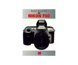 Editions Eyrolles / VM - Livre Nikon F60