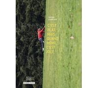 EDITIONS FLBLB C'est plat, mais quand même, c'est joli !