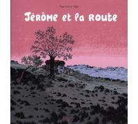 EDITIONS FLBLB jérôme ; et la route