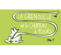 Éditions Flblb La Grenouille Et Le Chapeau à Fleur