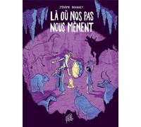 EDITIONS FLBLB Là où nos pas nous mènent