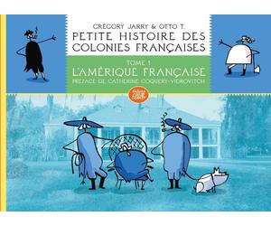 Éditions Flblb Petite histoire des colonies françaises tome 1