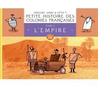 EDITIONS FLBLB Petite histoire des colonies francaises tome 2