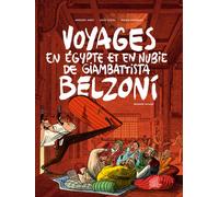 EDITIONS FLBLB Voyages en Egypte et en Nubie de Giambattista Belzoni tome 1