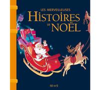 ÉDITIONS FLEURUS-Les Merveilleuses Histoires de Noël Fleurus
