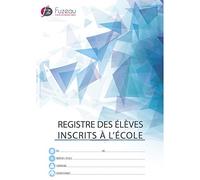 EDITIONS FUZEAU 91370 Registre Élèves Inscrits 325 Élèves A4 Bleu
