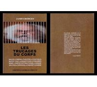 Editions Georges PROUST Les Trucages du Corps