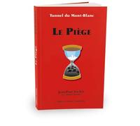 EDITIONS GUERIN - Récits de montagne et Beaux Livres - Le Piege - Roman | Editions Guerin - unisex