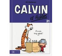 Éditions Hors Collection Calvin et Hobbes tome 21 - je suis trop génial !