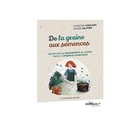 ÉDITIONS JOUVENCE-De la graine aux semences aux éditions Jouvence