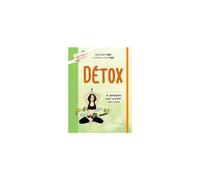 ÉDITIONS JOUVENCE-Livre " Détox " aux Éditions Jouvence