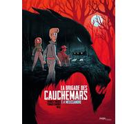 Éditions Jungle La brigade des cauchemars tome 4 - Mélissandre