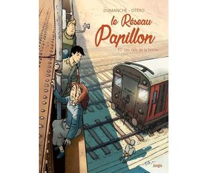 Éditions Jungle Le réseau papillon tome 7