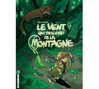 Éditions Kinaye Le vent qui descend de la montagne tome 1