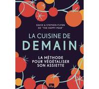 ÉDITIONS LA PLAGE-Livre La cuisine de demain sera végan aux Éditions La plage - 352 pages