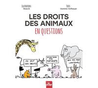 ÉDITIONS LA PLAGE-Livre " Le droit des animaux en questions " aux Éditions La plage