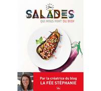 ÉDITIONS LA PLAGE-Salades qui nous font du bien