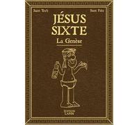 Éditions lapin Jésus Sixte - La genèse