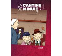 Éditions le lézard noir La cantine de minuit tome 7