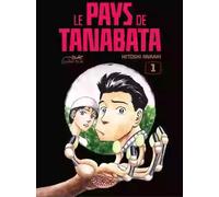 Éditions le lézard noir Le pays de Tanabata tome 1