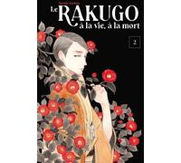 Éditions le lézard noir Le rakugo - à la vie, à la mort tome 2