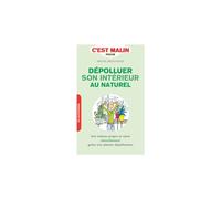 ÉDITIONS LEDUC-Dépolluer son intérieur