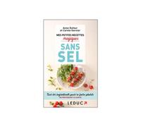 ÉDITIONS LEDUC-Livre " Mes petites recettes magiques sans sel " aux Éditions Leducs