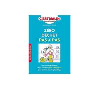 ÉDITIONS LEDUC-Livre “Zéro déchet pas à pas” collection C’est Malin aux Éditions Leduc