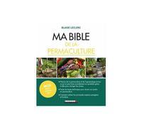 ÉDITIONS LEDUC-Ma bible de la permaculture aux éditions Leduc.S