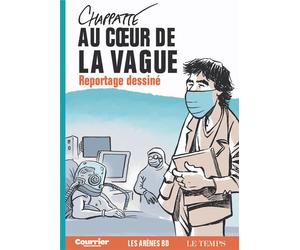 Éditions Les Arènes Au coeur de la vague - Reportage dessiné