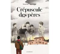 Éditions Les Arènes Crépuscule des pères