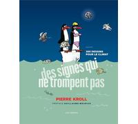 Éditions Les Arènes Des signes qui ne trompent pas