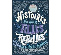 Éditions Les Arènes Histoires Du Soir Pour Filles Rebelles Tome 1