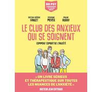 Éditions Les Arènes Le club des anxieux qui se soignent