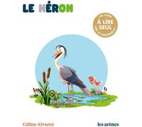 Éditions Les Arènes Le Héron